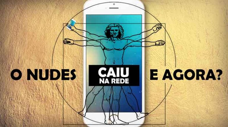 O seu NUDES vazou para a internet. E agora?