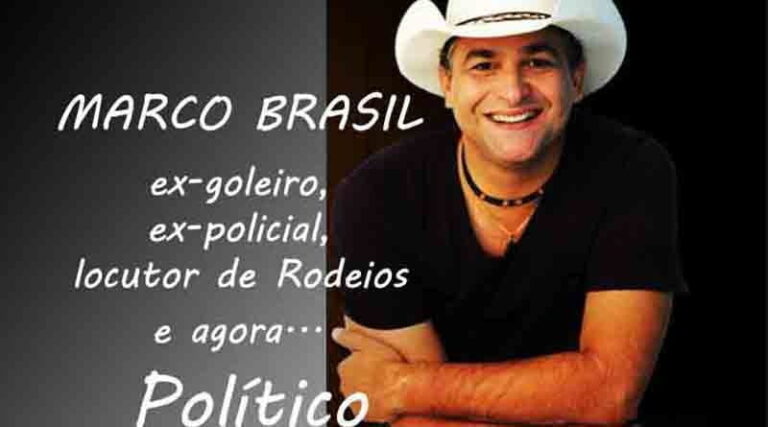 Marco Brasil, ex-goleiro, ex-policial, locutor de Rodeios e agora… Político