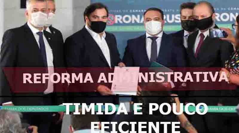 Reforma Administrativa, tímida ou modernizadora?