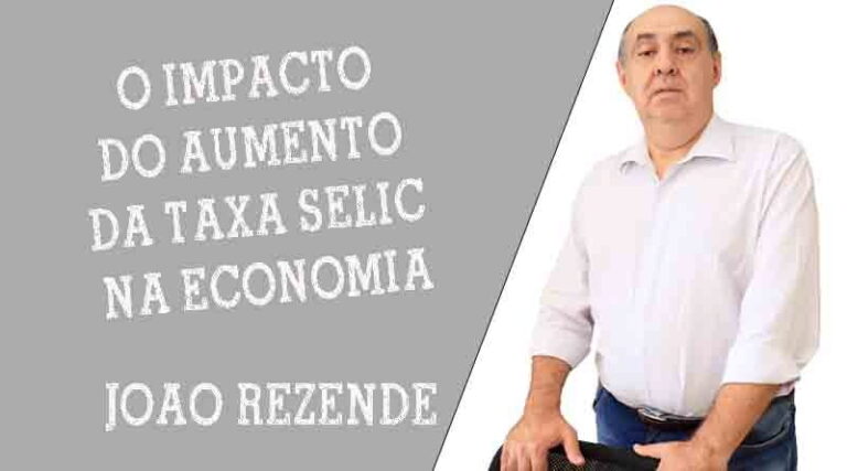 Veja a análise do aumento da Taxa Selic com o colunista João Rezende, do canal Lugar da Fala