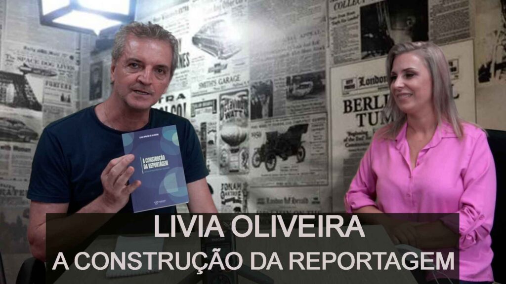 Pra encerrar o ano, uma baita entrevista com Livia Oliveira sobre A Construção da Reportagem