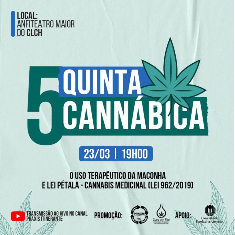 Debate hoje na UEL sobre o uso terapêutico da maconha