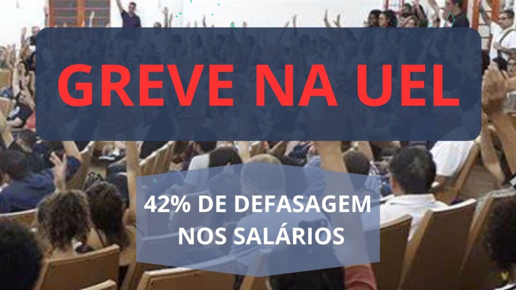 Greve dos professores da UEL continua
