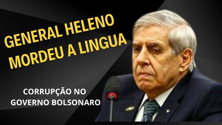Corrupção: O general Heleno mordeu a lingua