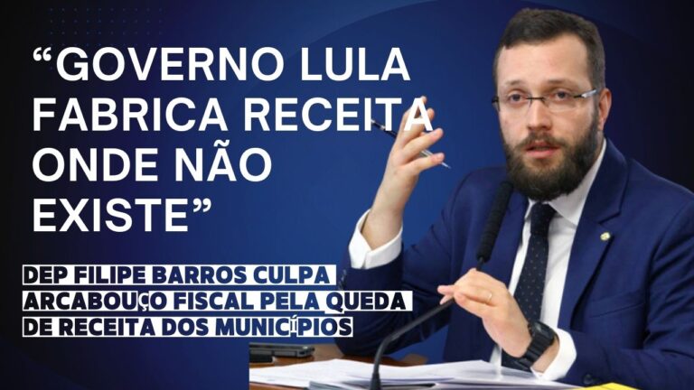 Deputado culpa governo Lula sobre queda de arrecadação dos municípios