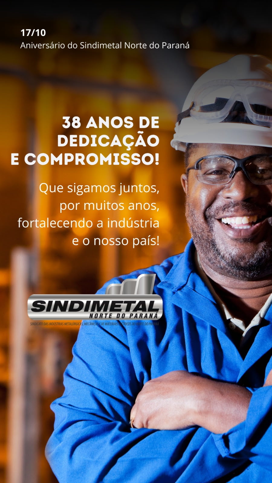 Sindimetal Norte completa 38 anos e quer participar ainda mais do desenvolvimento regional da indústria