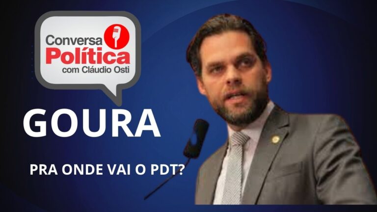 Deputado Goura, em entrevista ao blog garante que PDT está na briga pra ser protagonista