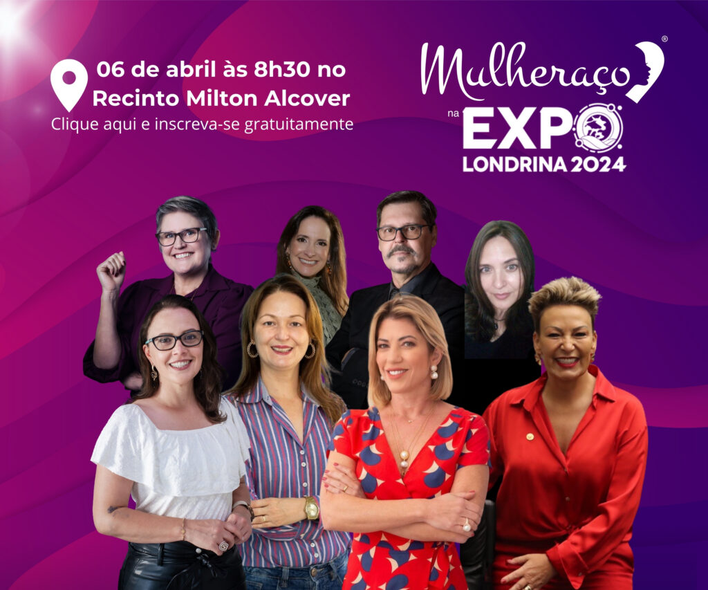Mulheraço fará evento na Expo Londrina 2024