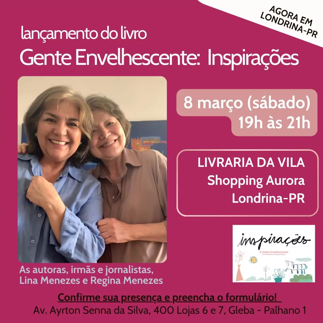 Pra começar o dia, um programão para você agendar: Lançamento do Livro Gente Envelhescente: Inspirações