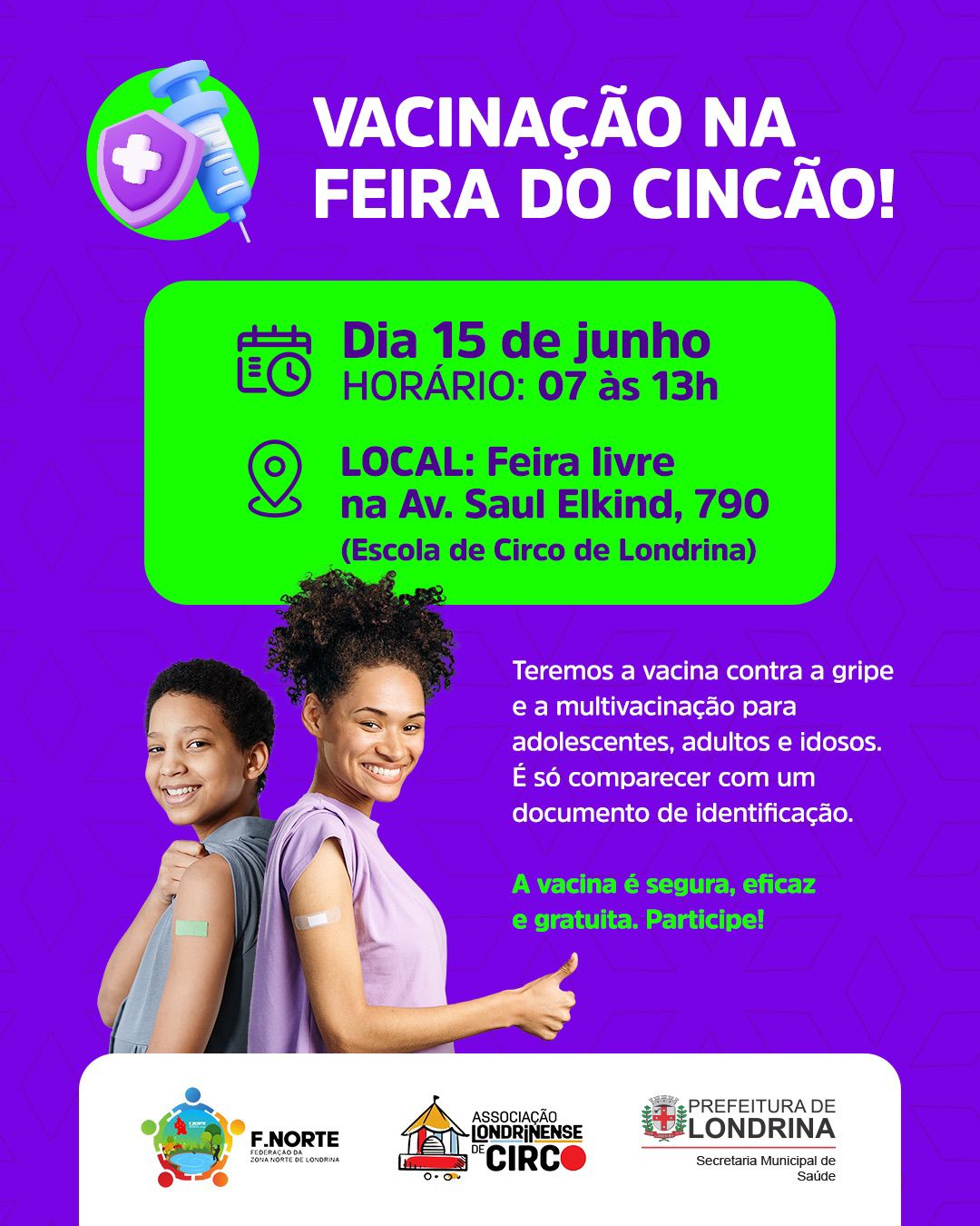 Vacina disponível. Londrina faz campanha