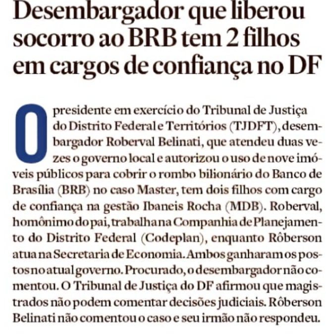 Desembargador Roberval Belinati, que liberou socorro ao BRB, tem dois filhos na administração do DF