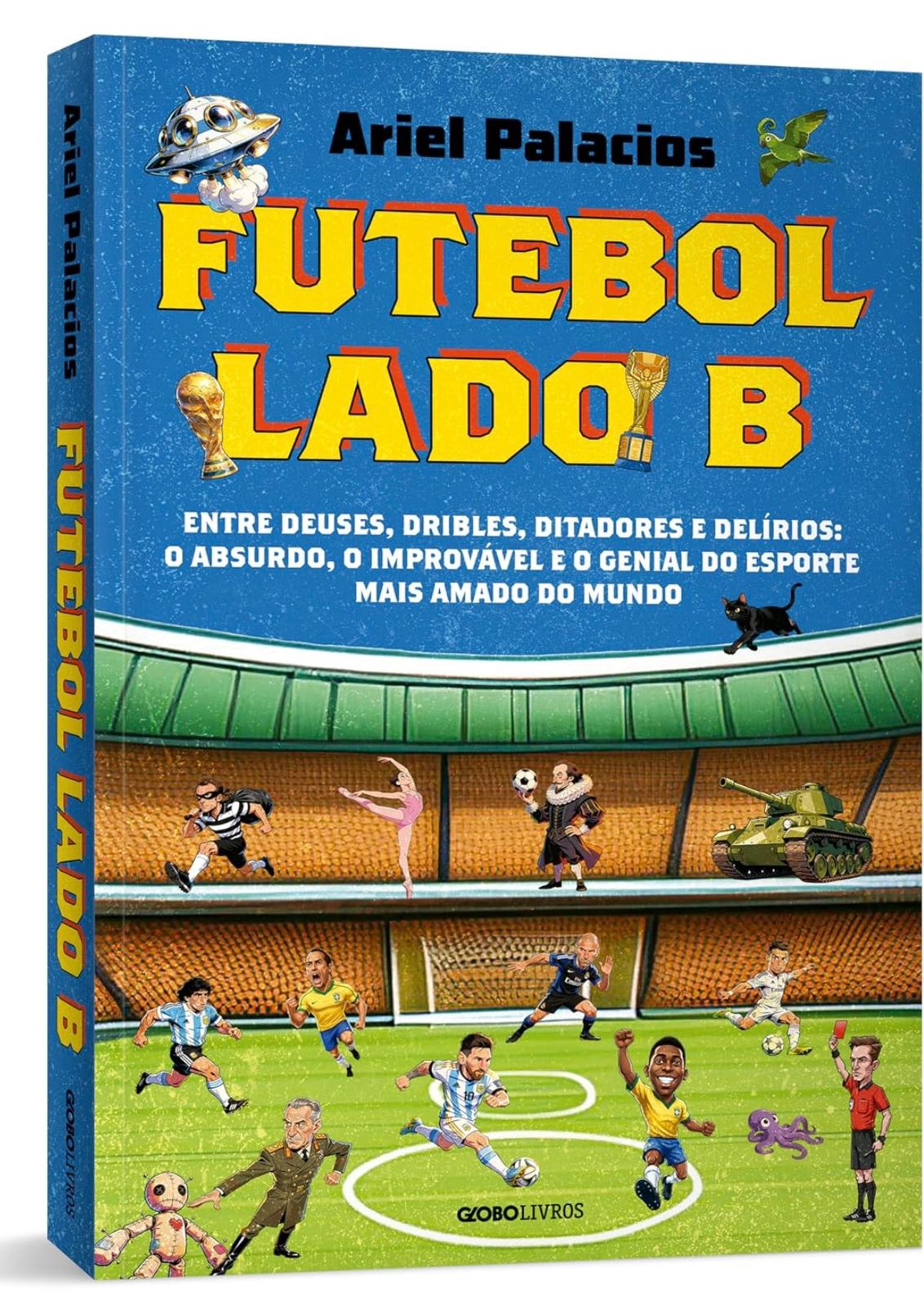 Ariel Palácios lança seu novo livro Futebol Lado B. Amanhã tem noite de autógrafos na Livraria da Vila