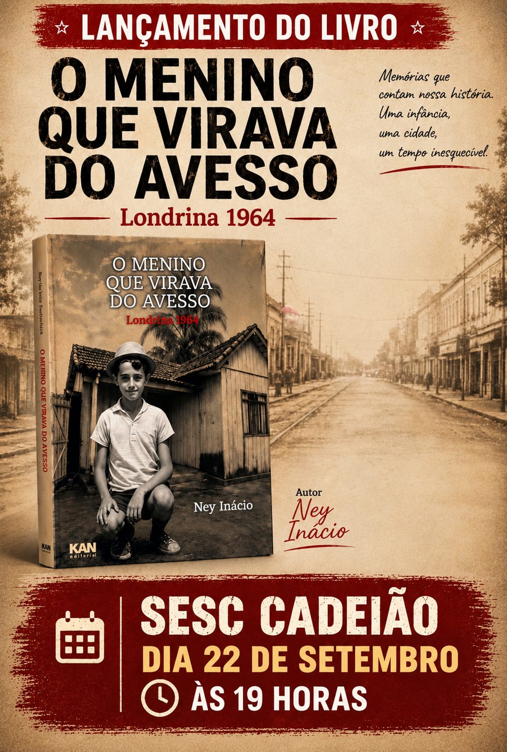Jornalista Ney Inácio lança o livro: “O menino que virava do avesso – Londrina 1964”